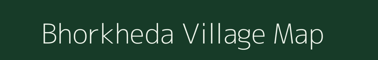 Bhorkheda village map in Maharashtra