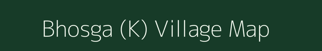 Bhosga (K) village map in Karnataka