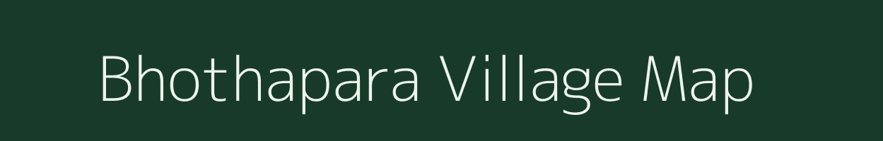 Bhothapara village map in Chhattisgarh