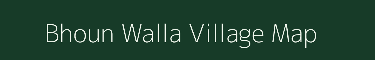 Bhoun Walla village map in Uttarakhand