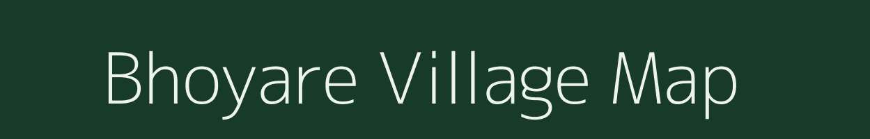 Bhoyare village map in Maharashtra