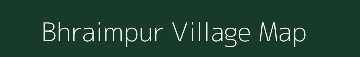 Bhraimpur village map in Uttar Pradesh