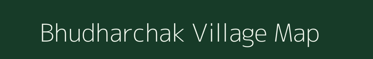 Bhudharchak village map in Bihar