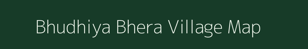 Bhudhiya Bhera village map in Uttar Pradesh