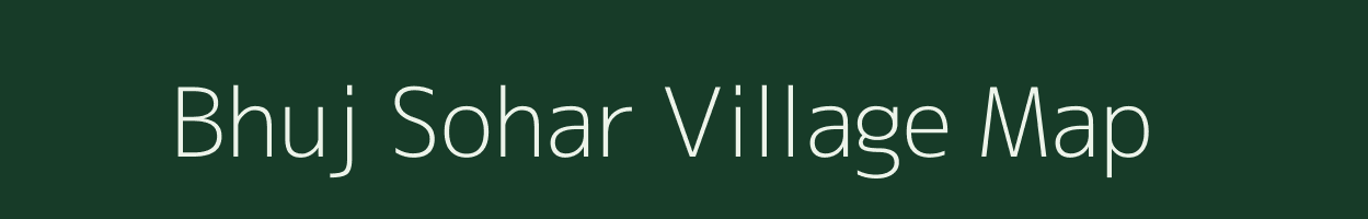 Bhuj Sohar village map in West Bengal