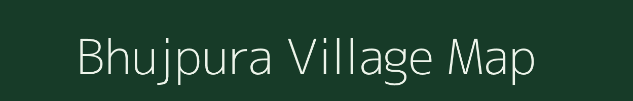 Bhujpura village map in Uttar Pradesh