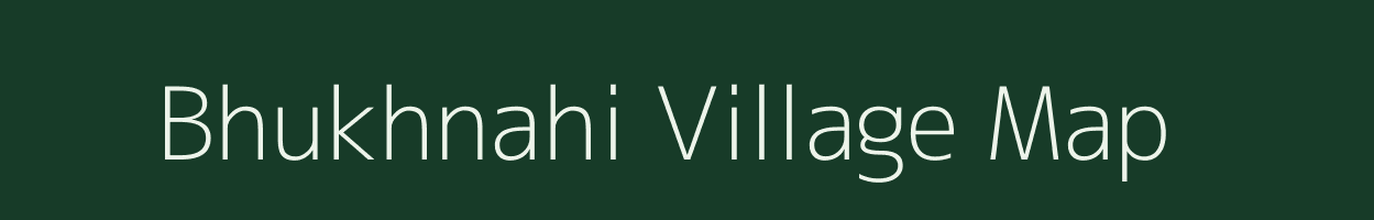 Bhukhnahi village map in Uttar Pradesh