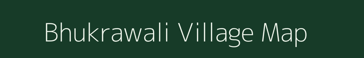 Bhukrawali village map in Rajasthan