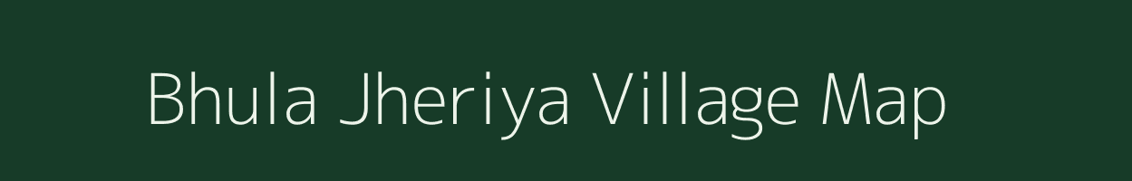 Bhula Jheriya village map in Chhattisgarh