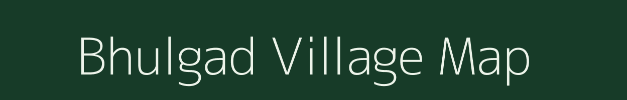 Bhulgad village map in Maharashtra