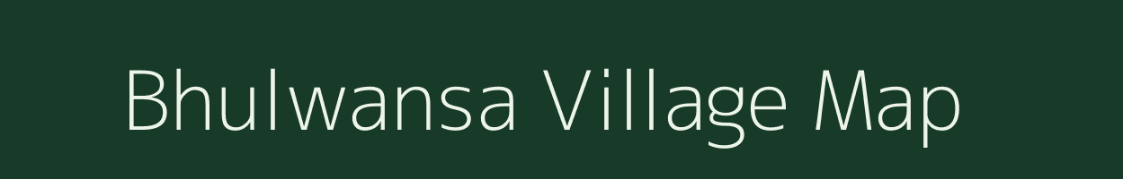 Bhulwansa village map in Uttar Pradesh