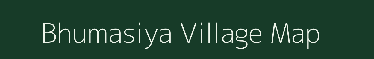 Bhumasiya village map in Gujarat