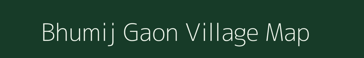 Bhumij Gaon village map in Assam