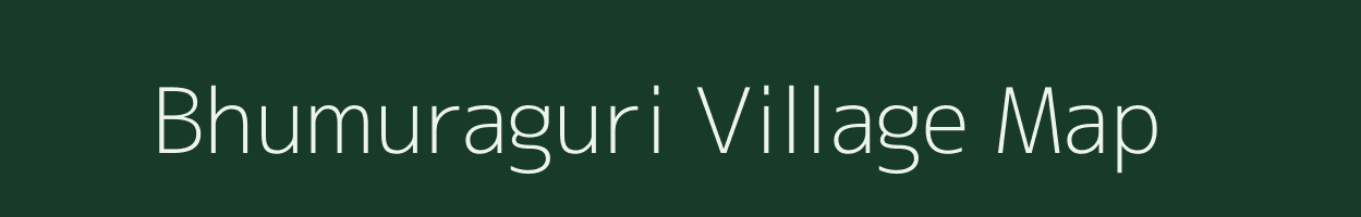 Bhumuraguri village map in Assam