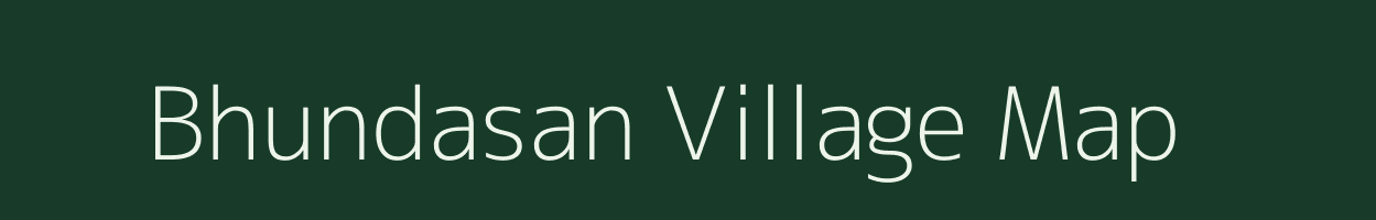 Bhundasan village map in Gujarat