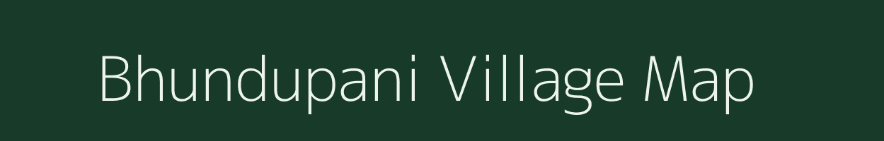 Bhundupani village map in Jharkhand