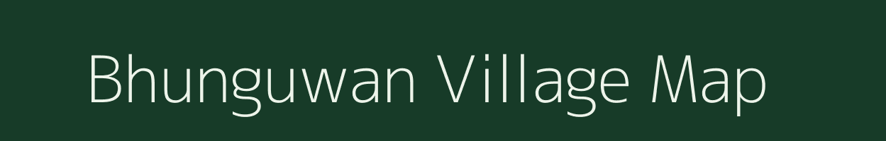 Bhunguwan village map in Madhya Pradesh