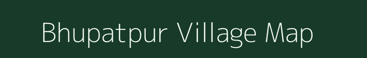 Bhupatpur village map in Bihar