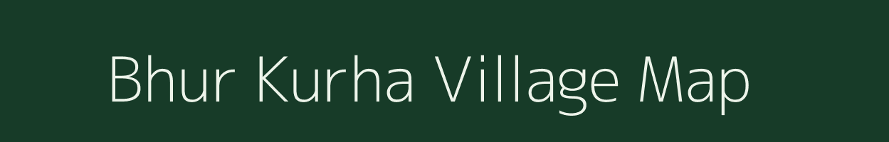 Bhur Kurha village map in Uttar Pradesh