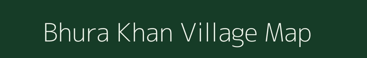 Bhura Khan village map in Uttar Pradesh