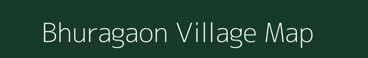 Bhuragaon village map in Assam