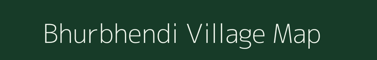 Bhurbhendi village map in Gujarat