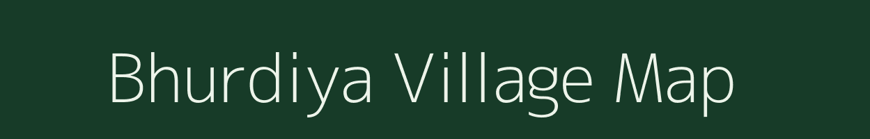 Bhurdiya village map in Uttar Pradesh