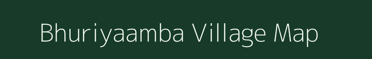 Bhuriyaamba village map in Madhya Pradesh