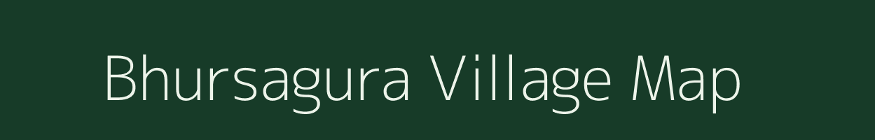 Bhursagura village map in Odisha