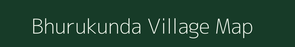 Bhurukunda village map in Odisha