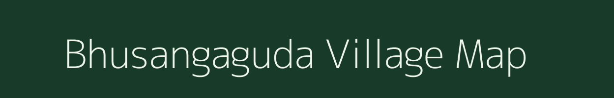 Bhusangaguda village map in Odisha