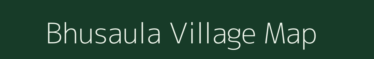 Bhusaula village map in Uttar Pradesh