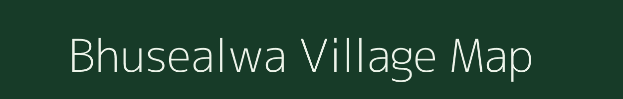 Bhusealwa village map in Uttar Pradesh