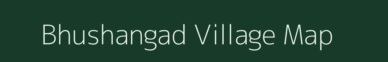 Bhushangad village map in Maharashtra