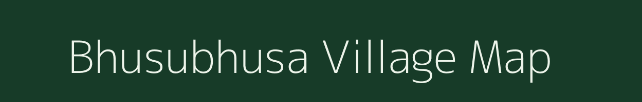 Bhusubhusa village map in Odisha