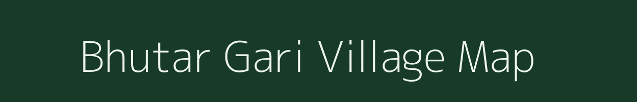 Bhutar Gari village map in Assam