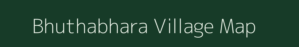 Bhuthabhara village map in Chhattisgarh