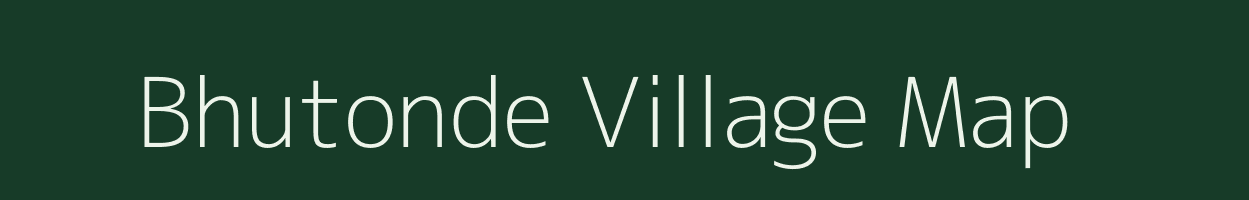 Bhutonde village map in Maharashtra