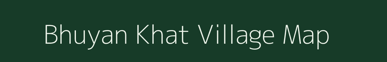 Bhuyan Khat village map in Assam