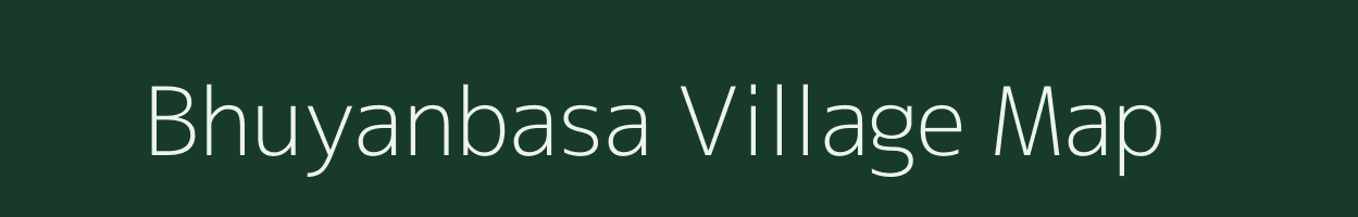 Bhuyanbasa village map in Odisha