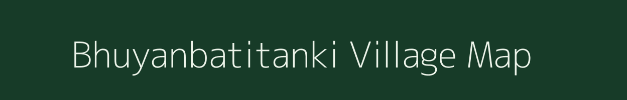Bhuyanbatitanki village map in Odisha