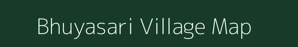 Bhuyasari village map in Uttarakhand