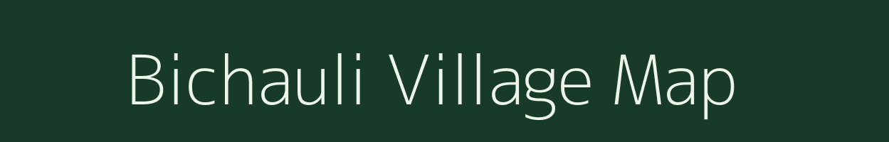 Bichauli village map in Uttar Pradesh