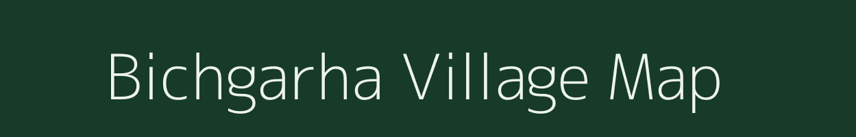 Bichgarha village map in Jharkhand