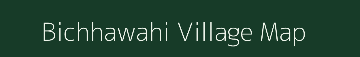 Bichhawahi village map in Uttar Pradesh
