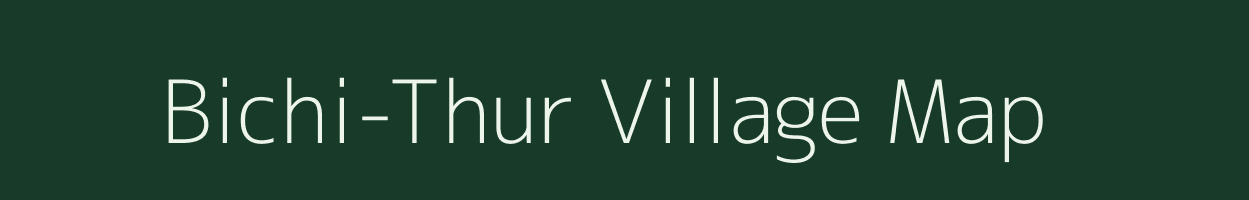 Bichi-Thur village map in Assam