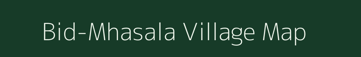 Bid-Mhasala village map in Maharashtra