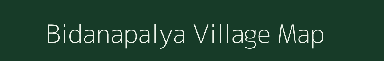 Bidanapalya village map in Karnataka
