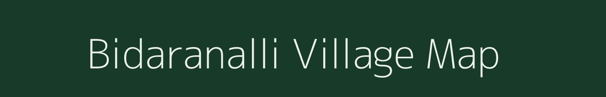 Bidaranalli village map in Karnataka