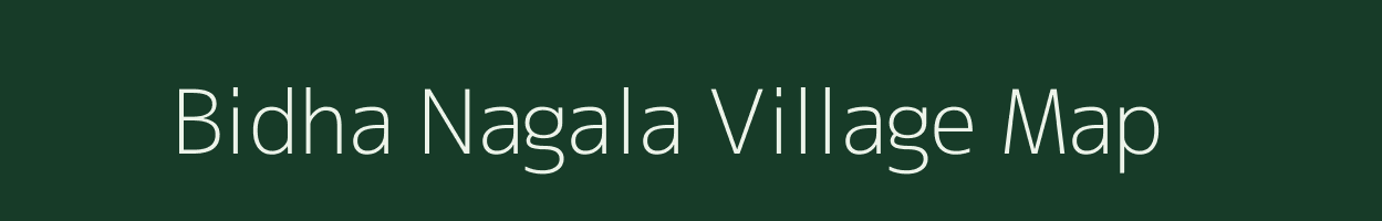 Bidha Nagala village map in Uttar Pradesh